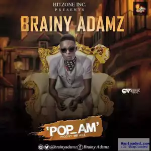 Brainy Adamz - Pop_Am